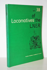 Locomotives of the L. N. E. R. Part 3B Tender Engines - Classes D1 to D12