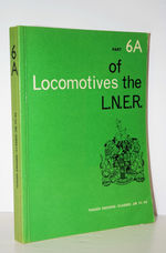 Locomotives of the London and North Eastern Railway Part 6A