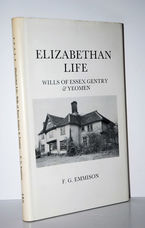 Elizabethan Life Wills of Essex Gentry and Yeomen V. 5