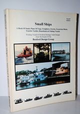 Small Ships A Book of Study Plans for Tugs, Freighters, Ferries, Excursion