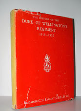 The History of the Duke of Wellington's Regiment, 1919-1952