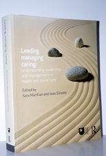 Leading, Managing, Caring Understanding Leadership and Management in