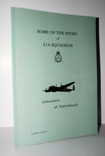 Some of the Story of 514 Squadron
