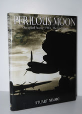 Perilous Moon Occupied France, 1944-The End Game