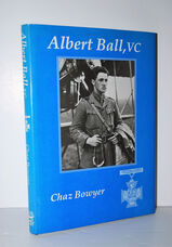 Albert Ball, V. C.