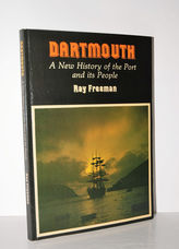 Dartmouth A New History of the Port and its People