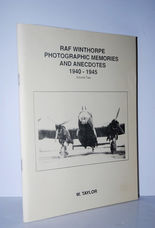 RAF Winthorpe Photographic Memories and Anecdotes, 1940 - 1945, Vol. 2
