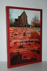 Bromsgrove School At War 1914 -19