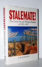 Stalemate!  Great Trench Warfare Battles of 1915-17