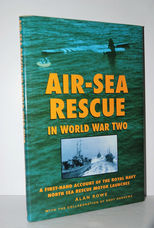 Air-Sea Rescue in World War Two A First-Hand Account of the Royal Navy