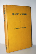 Desert Angels The Story of a Concert-Party in Egypt During the War,