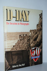 D-Day The Invasion in Photographs