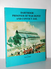 Dartmoor Prisoner of War Depot and Convict Jail