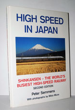 High Speed in Japan Shinkansen - the World's Busiest High-Speed Railway