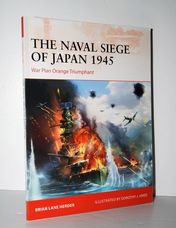 The Naval Siege of Japan 1945 War Plan Orange Triumphant: 348