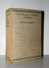 The Pilgrim Cottage Omnibus. Containing the Three Pilgrim Cottage Novels