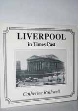 Liverpool in Times Past