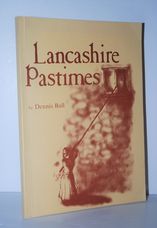 Lancashire Pastimes