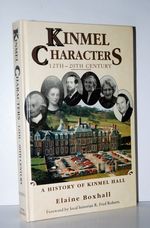 Kinmel Characters 12Th to 20Th Century - a History of Kinmel Hall