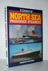 A Century of North Sea Passenger Steamers