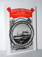 Jenkins Brothers of Cardiff A Ceredigion Family's Shipping Ventures