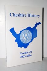 Cheshire History 2003-2004 Number 43