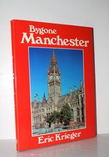 Bygone Manchester