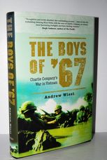 The Boys of ’67 Charlie Company’S War in Vietnam
