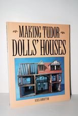 Making Tudor Dolls' Houses