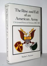 The Rise and Fall of an American Army U. S. Ground Forces in Vietnam,