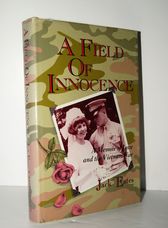 A Field of Innocence An Autobiography