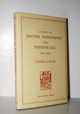 A Census of British Newspapers and Periodicals, 1620-1800