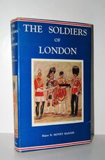 The Soldiers of London Imperial Services Library Vol V1