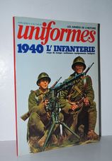 Uniformes 1940 L'Infanterie