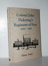 Col John Pickering's Regiment of Foote, 1644-45