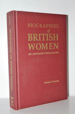 Biographies of British Women An Annotated Bibliography