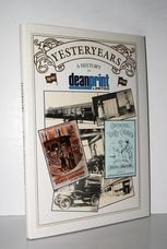 YESTERYEARS. A HISTORY of DEANPRINT LTD.