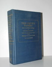 The Petty Papers, in Two Volumes, Vol. I