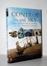 Control in the Sky The Evolution and History of the Aircraft Cockpit