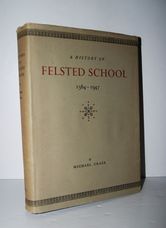 A History of Felsted School 1564-1947