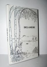 Delamere The History of a Cheshire Parish : Including Notes on the