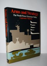 Arms and Strategy the World Power Structure Today
