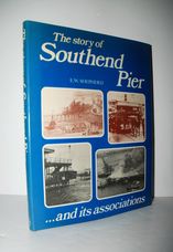 The Story of Southend Pier - and its Associations