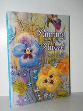 PAINTING with THREAD Simple Embroidered Pictures to Make and Cherish