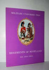Regiments of Scotland Military Uniforms Two