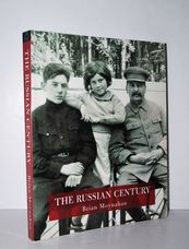 Russian Century A Photojournalistic History of Russia in the Twentieth