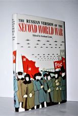 Russian Version of the Second World War The History of the War As Taught