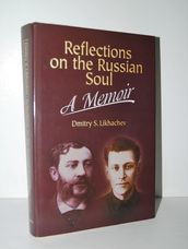 Reflections on the Russian Soul