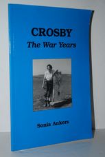 Crosby the War Years