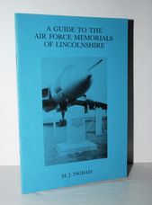 Guide to the Air Force Memorials of Lincolnshire